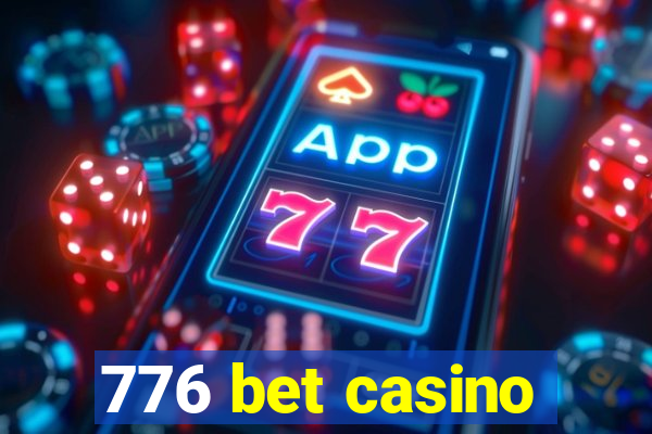 776 bet casino